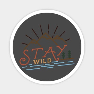 Stay WILD Magnet